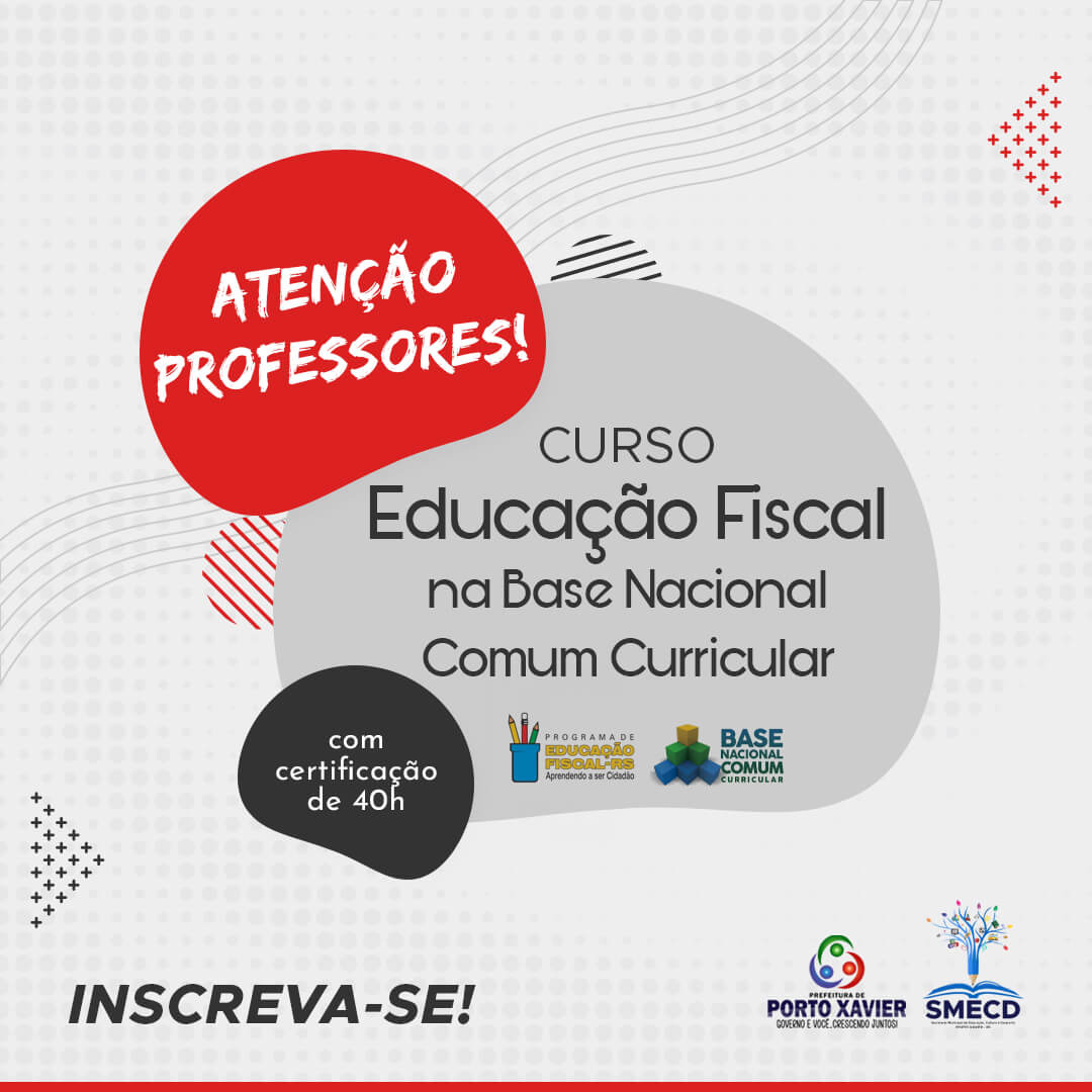 INSCRIÇÕES PARA O CURSO EDUCAÇÃO FISCAL NA BASE NACIONAL COMUM CURRICULAR JÁ ESTÃO ABERTAS!
